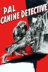 Flame the dog es Pal en Pal, Canine Detective