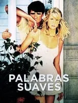 Película Palabras suaves