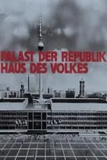 Ehard Biske es  en Palast der Republik – Haus des Volkes