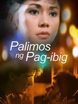 Póster de la película Palimos Ng Pag-ibig