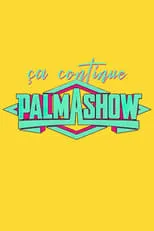 Póster de la película Palmashow, ça continue