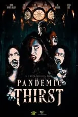 Película Pandemic Thirst