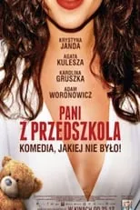 Maja Bohosiewicz interpreta a Kasia en Pani z przedszkola