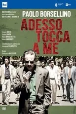 Película Paolo Borsellino. Adesso tocca a me