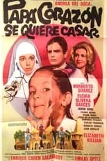 Película Papá Corazón se quiere casar