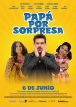 Película Papá por sorpresa