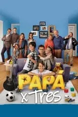 Póster de la película Papá X Tres