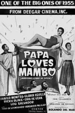 Lou Salvador interpreta a  en Papa Loves Mambo