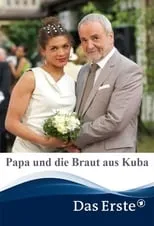 Película Papa und die Braut aus Kuba