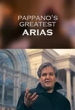 Antonio Pappano es Self en Pappano's Greatest Arias