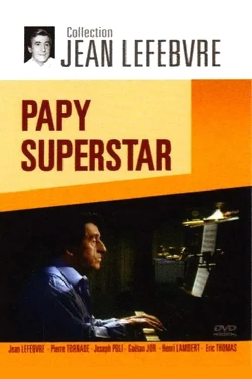 Póster de la película Papy Superstar