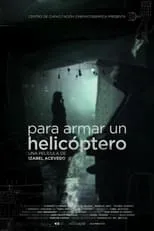 Póster de la película Para armar un helicóptero