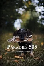 Película Paradies 505. Ein Niederbayernkrimi