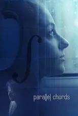 Poster de la película Parallel Chords - Películas hoy en TV