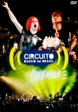 Hayley Williams es  en Paramore: Live at São Paulo, Circuito Banco do Brasil 2014