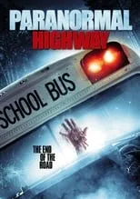 Película Paranormal Highway