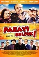 Película Parayı Bulduk