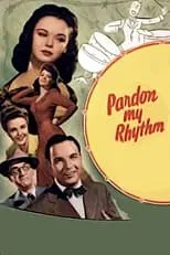 Póster de la película Pardon My Rhythm