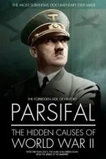 Poster de la película Parsifal: The Hidden Causes of World War II - Películas hoy en TV