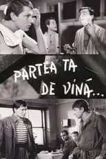 Película Partea ta de vină