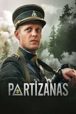 Paulius Markevicius interpreta a  en Partizanas