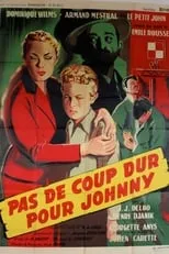 Lucien Guervil interpreta a  en Pas de coup dur pour Johnny