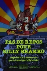 Jean-Pierre Jeunet es  en Pas de repos pour Billy Brakko