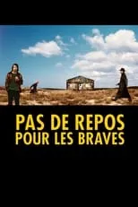 Poster de Pas de repos pour les braves