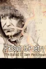 Película Pasión & Poesía: La balada de Sam Peckinpah