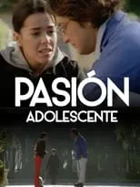 Película Pasión adolescente