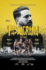 Leandro Ramos interpreta a  en Passagrana: O Filme