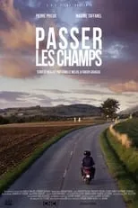 Película Passer les champs