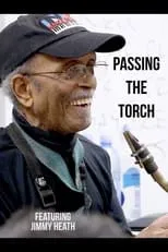 Jimmy Heath es Self en Passing the Torch