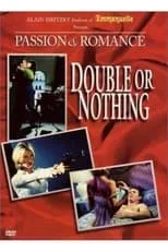 Película Passion and Romance: Double or Nothing