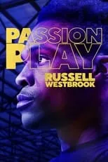 Russell Westbrook es Self en Passion Play: Russell Westbrook