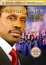 Película Pastor Jones: Heavenly Voices