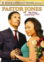 Póster de la película Pastor Jones: My Sister Loves You