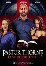 Mar'Ques Woolford es Pastor Jacob Thorne en Pastor Thorne: Lust of the Flesh