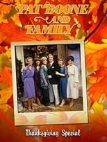 Debby Boone interpreta a Self en Pat Boone and Family: A Thanksgiving Special