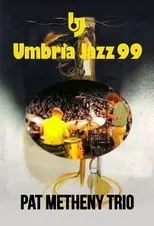 Bill Stewart es Drums en Pat Metheny Trio: Live At Umbria Jazz Festival