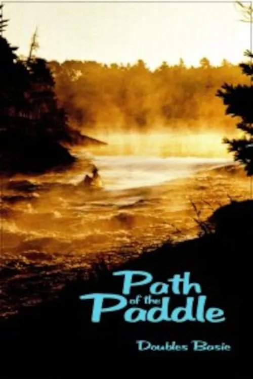 Póster de la película Path of the Paddle: Doubles Basic