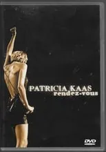 Patricia Kaas es Self en Patricia Kaas Rendez vous