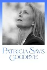 Portada de Patricia Says Goodbye