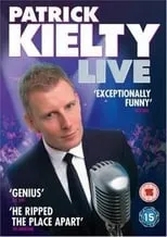 Patrick Kielty es Himself en Patrick Kielty - Live