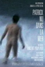 Película Patrick nu dans la mer