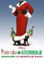 Sarah Chalke es Magee (voice) en Patrulla de aterrizaje. Operación: El secreto de Papá Noel