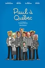 Película Paul à Québec