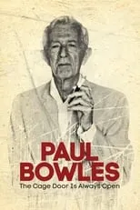 Poster de Paul Bowles: The Cage Door Is Always Open