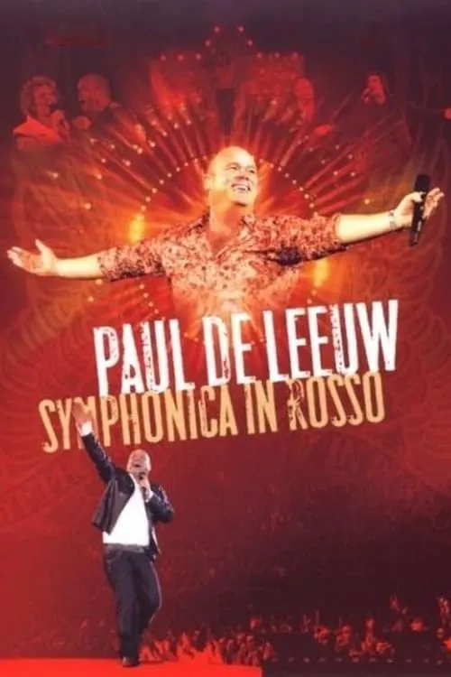 Póster de la película Paul de Leeuw: Symphonica In Rosso