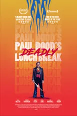 Poster de Paul Dood’s Deadly Lunch Break